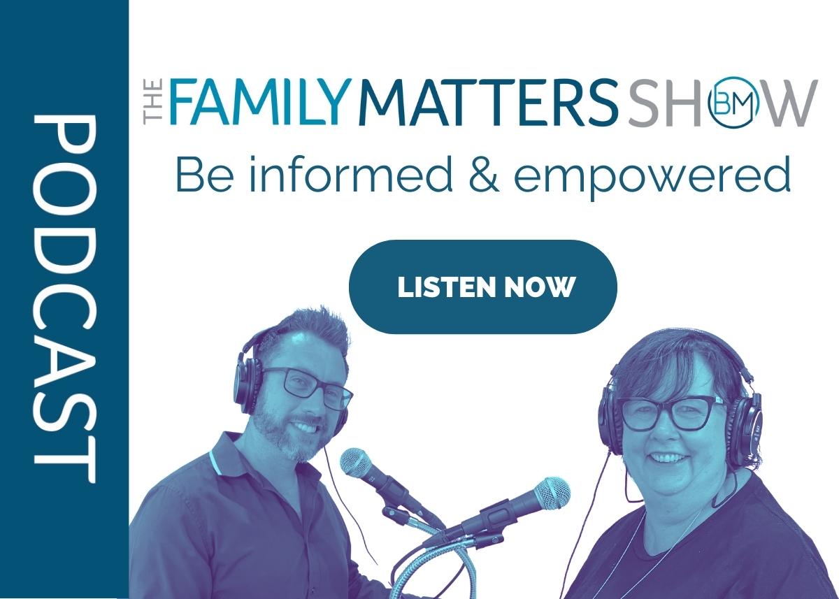 List now to The Family Matters Show, a Bryant McKinnon Lawyers Podcast